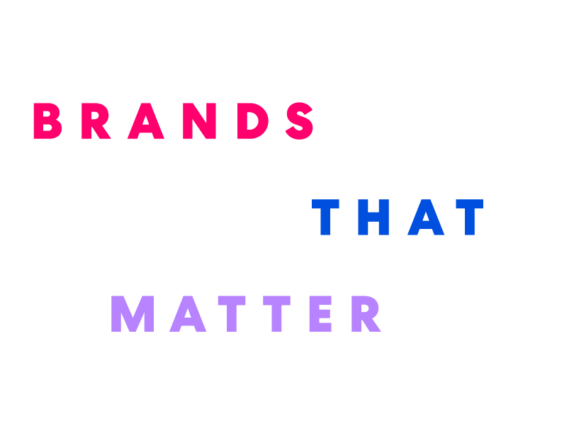 Brands That Matter